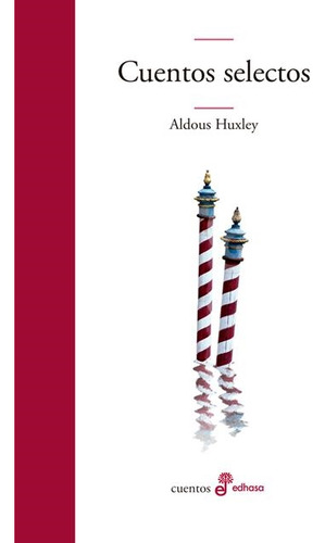 Cuentos Selectos - Aldous Huxley