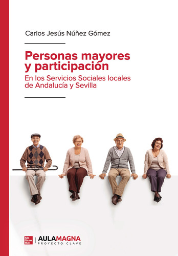 Personas Mayores Y Participación - Núñez Gómez  - *