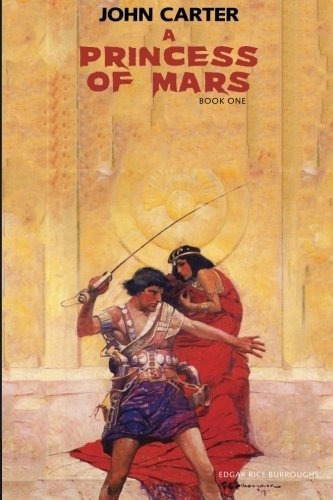 Book : A Princess Of Mars John Carter Barsoom Series Book 1