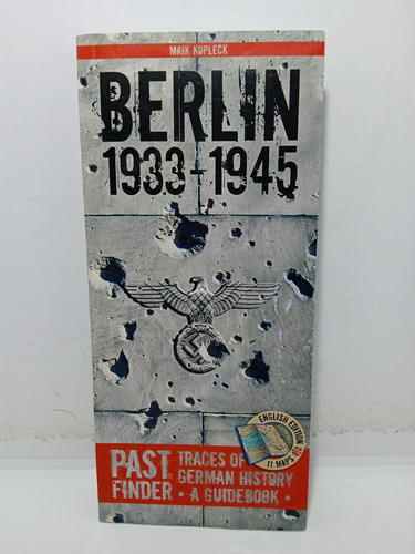 Berlín - 1933 1945 - Maik Kopleck - S. Guerra - En Inglés 