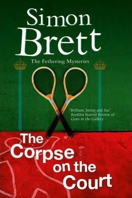 The Corpse On The Court - Simon Brett (hardback)