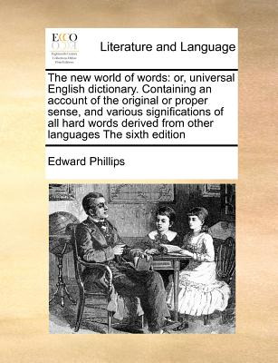 Libro The New World Of Words: Or, Universal English Dicti...