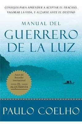 Manual Del Guerrero De La Luz - Paulo Coelho