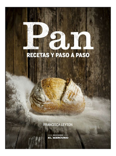 Pan. Recetas Paso A Paso