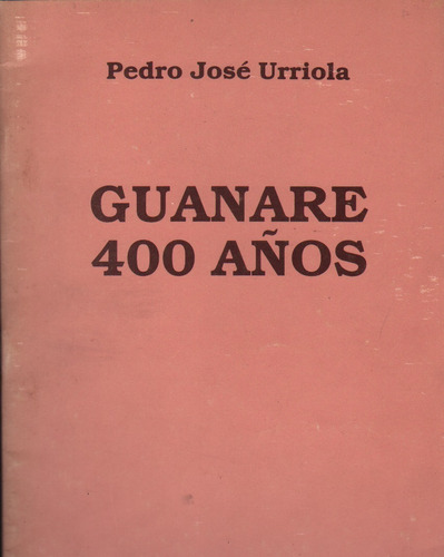 Guanare 400 Años Portuguesa Genealogia