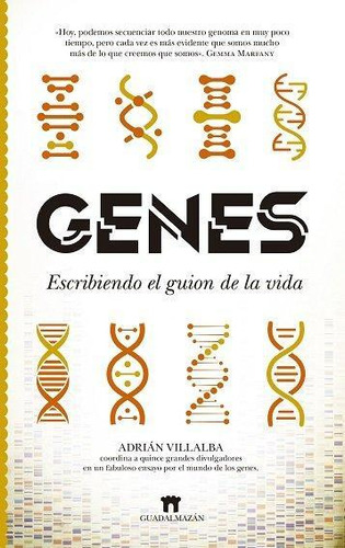 Libro: Genes. Villalba, Adrian (coordinador). Guadalmazan