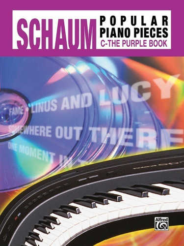 Schaum Popular Piano Pieces C-the Purple Book.