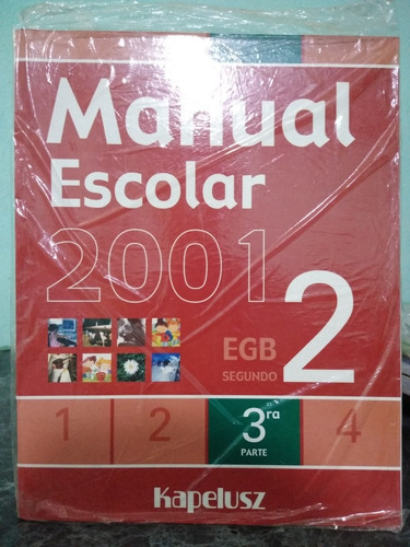Manual Escolar 2001 Egb Segundo 3ra Parte Kapelusz