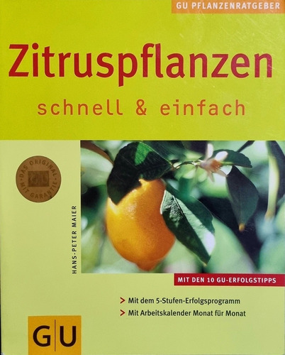 Zitruspflanzen Schnell & Einfach (cultivo De Cítricos) 