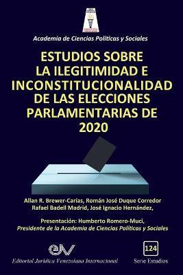 Libro Estudios Sobre La Ilegitimidad E Inconstitucionalid...