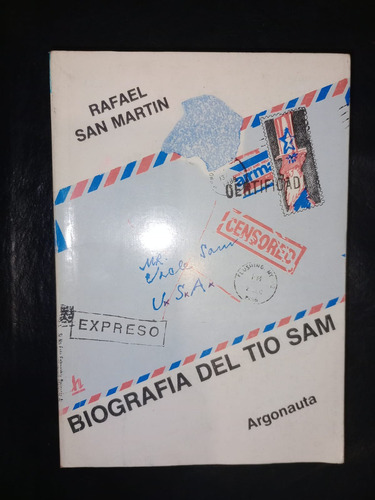 Libro Biografía Del Tío Sam Rafael San Martín