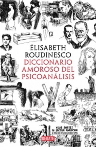 Diccionario Amoroso Del Psicoanálisis - Roudinesco - Rh