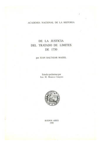 De La Justicia Del Tratado De Límites De 1750