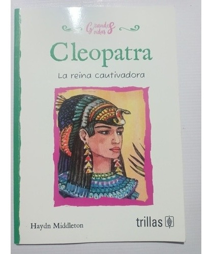 Cleopatra La Reina Cautivadora Haydn Middleton