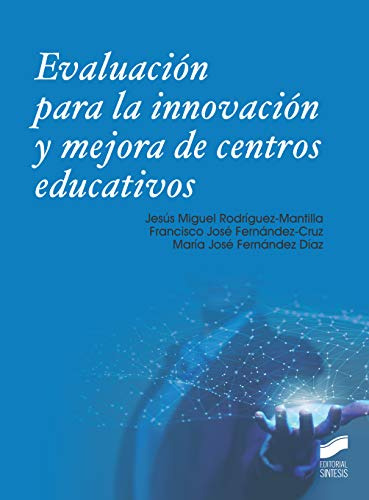 Evaluacio N Para La Innovacio N Y Mejora De Centros Educativ