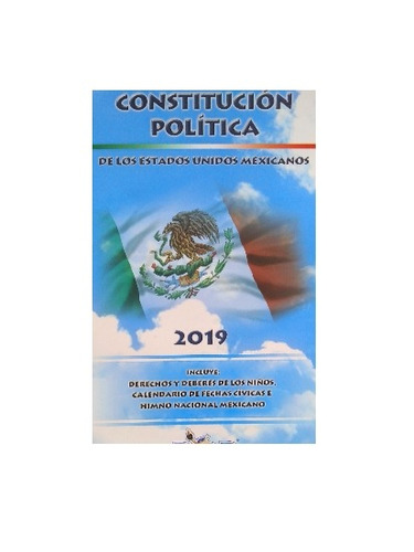Constitución De Los Estados Unidos Mexicanos