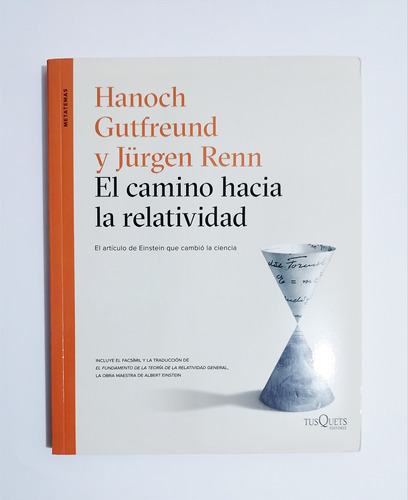 El Camino Hacia La Relatividad - Hanoch Gutfreund Y Jurgen R