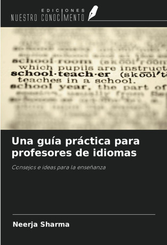 Libro: Una Guía Práctica Profesores Idiomas: Consejo