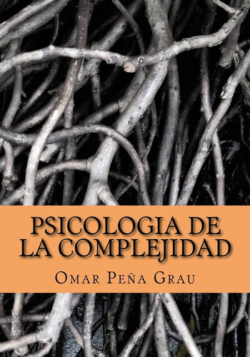 Psicologia De La Complejidad 71a6y