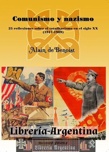 Libro Comunismo Y Nazismo - Alain De Benoist