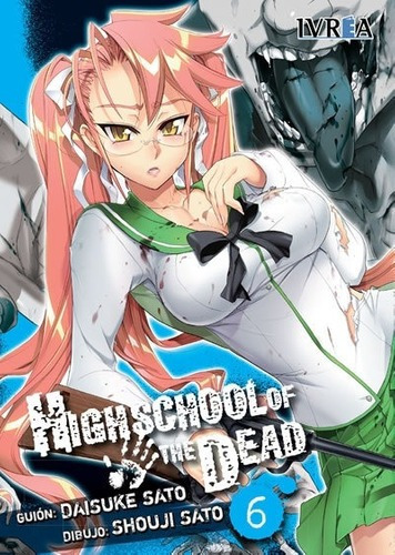 High School Of The Dead. Vol 6