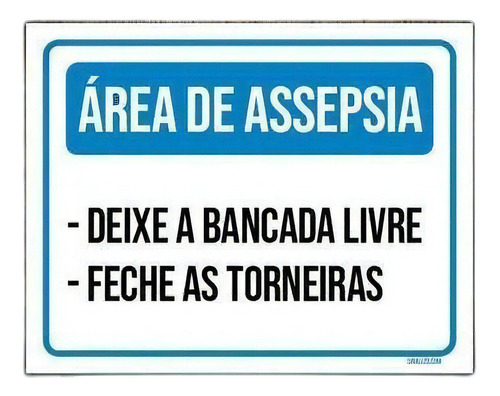 Kit 5 Placas Área Assepsia Bancada Livre Feche Torneiras