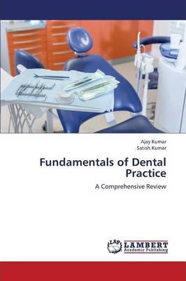Libro Fundamentals Of Dental Practice - Kumar Ajay