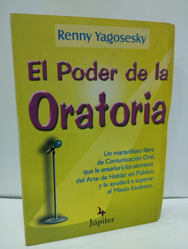 El Poder De La Oratoria - Renny Yagosesky