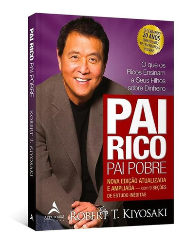Pai Rico, Pai Pobre - Robert T. Kiyosaki - Livro Físico