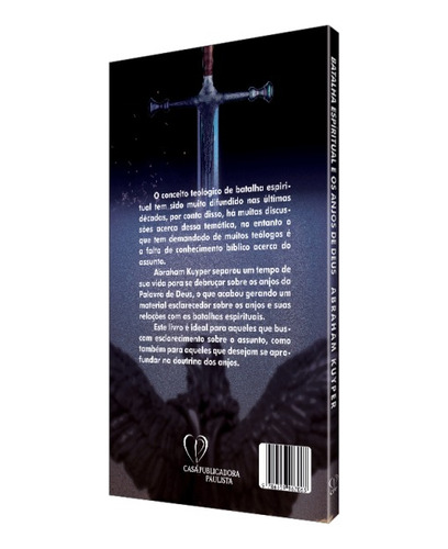 Livro Batalhas Espirituais E Os Anjos De Deus - Abraham Kuyper Baseado Na Bíblia