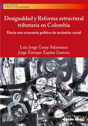 Libro Desigualdad Y Reforma Estrcutural Tributaria En Colom