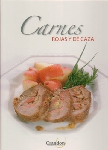 Carnes Rojas Y De Caza - Instituto Crandon