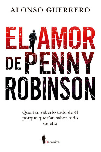 Amor De Penny Robinson, El - Guerrero, Alonso