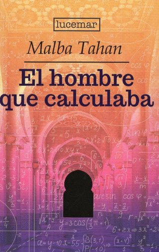 Libro: El Hombre Que Calculaba / Malba Tahan