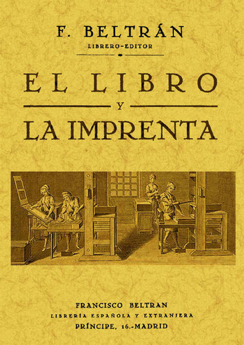 El Libro Y La Imprenta