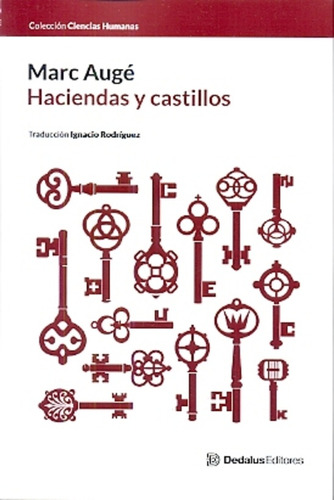 Haciendas Y Castillos - Marc Augé