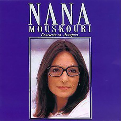Nana Mouskouri Concierto En Aranjuez Cd Nuevo Sellado Imp.