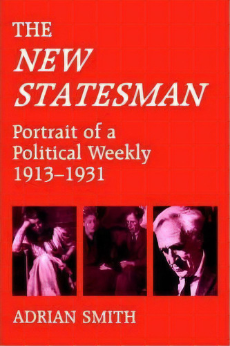 'new Statesman', De Adrian Smith. Editorial Taylor Francis Ltd, Tapa Blanda En Inglés