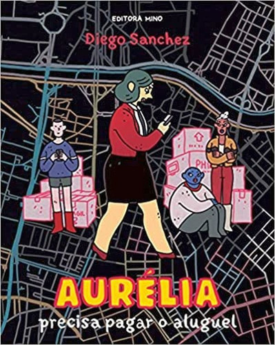 AURÉLIA PRECISA PAGAR O ALUGUEL, de (Editado(es) por) De Luna, Janaína. Editorial Editora Mino, capa mole em português, 2021