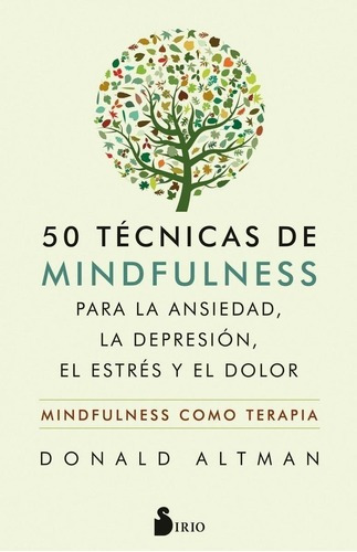 Libro: 50 Tècnicas De Mindfulness Para La Ansiedad, La Depr