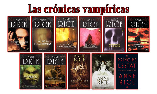 Anne Rice · Crónicas Vampíricas - Saga Completa · 15 Novelas