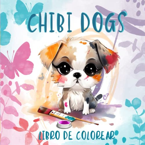 Chibi Dogs: Libro De Colorear: Una Aventura Con Perritos Y C