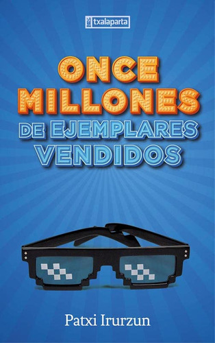 Once Millones De Ejemplares Vendidos -orreaga-