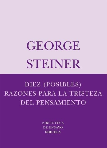 Diez Razones Para Tristeza Del Pensamiento George Steine