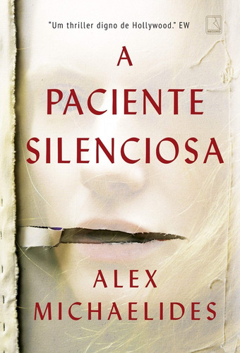 Livro A Paciente Silenciosa - Alex Michaelides - Um Thriller