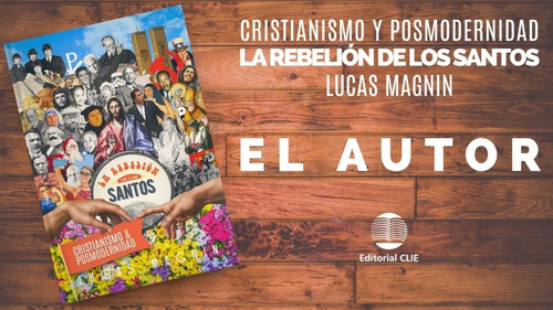 Cristianismo Y Posmodernidad - Lucas Magnin
