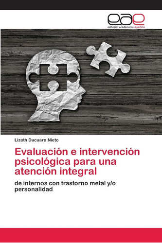 Libro:evaluación E Intervención Psicológica Para Una Atenció