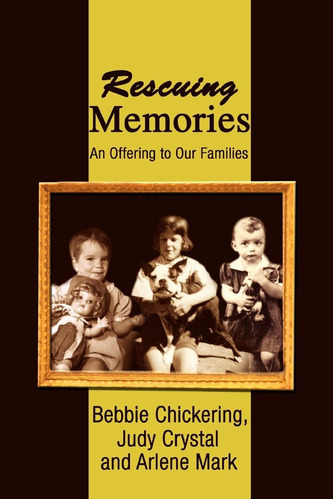 Libro:  Rescuing Memories: An Offering To Our Families