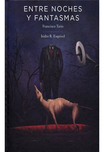 Libro Fisico Entre Noches Y Fantasmas, Francisco Tario