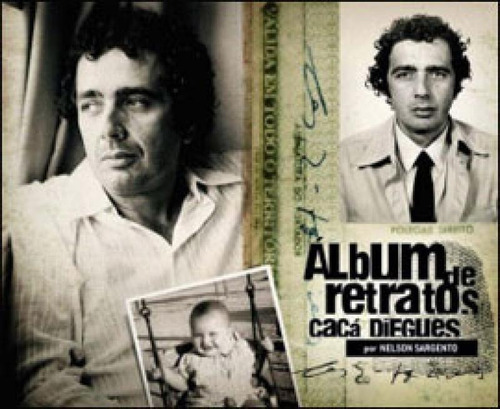 Album De Retratos - Caca Diegues, De Sargento, Nelson. Editora Memoria Visual, Capa Mole, Edição 1ª Edição - 2007